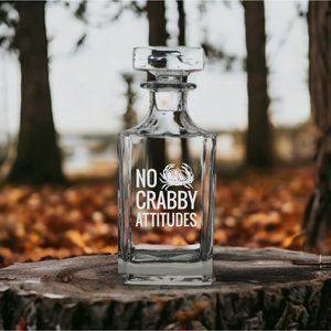 No Crabby Attitudes Decanter 26 Oz Bourbon Whisky Glass Customize Premium NEW